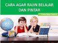 CARA AGAR RAJIN BELAJAR DAN PINTAR * Video Tutorial Belajar Cara Bikin & Cara Membuat *