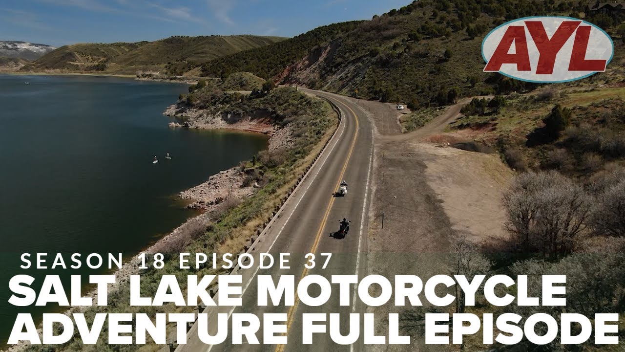 S18 E37: Salt Lake Motorcycle Adventure
