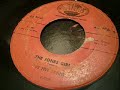 ember 45rpm 
1. the jones girl (b-side)
2. in the still of the night (charted #24 pop, #3 r&b fall of 1956