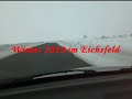 Winter 2010 im Eichsfeld (Fahrt von Heuthen nach Wachstedt)