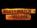 Deathmatch Village - zwiastun E3 2013