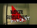 Napier Subculture Podcast - #2 - More Filler Than Killer