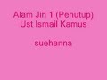 Ust Ismail Kamus - Alam Jin 1 - Part 6/6