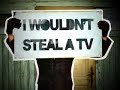 I wouldn't steal... but i do download films