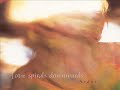 Love Spirals Downwards - Tear Love From My Mind Love Spirals Downwards - Tear Love From My Mind