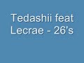 Tedashii feat Lecrae - 26's
