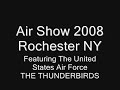 footage of the thunderbirds at rochester ny 2008 with a little music in the backround.