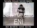 selin ve yeti� kalbime g�mer giderim ozaman