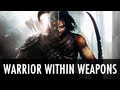 Warrior Within Weapons 1.0 для TES V: Skyrim видео 1