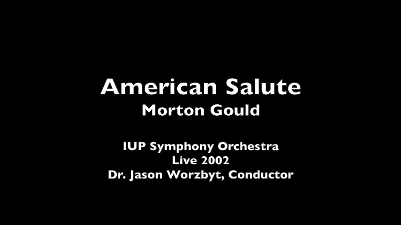 American Salute (IUP Symphony Orchestra)