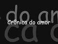 Crônica do amor - Arnaldo Jabor