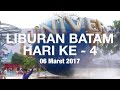 LIBURAN - Batam-singapore Day 4