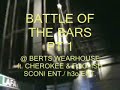 Battle of the Bars pt. 1 Battle of the Bars pt. 1