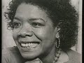Maya Angelou Maya Angelou