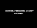 Sebbo feat Ferrissey & BanDit - Club banger