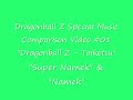 Dragonball Z Special Music Comparison Video #01 'Super Namek'  & 'Namek'.wmv