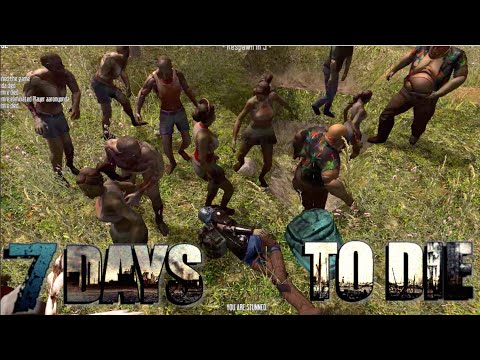 7 Days To Die - Zombie Rave (E65) - GameSocietyPimps