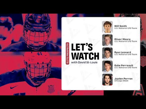Let's Watch: Will Smith, Oliver Moore, Ryan Leonard, Gabe Perreault & Jayden Perron
