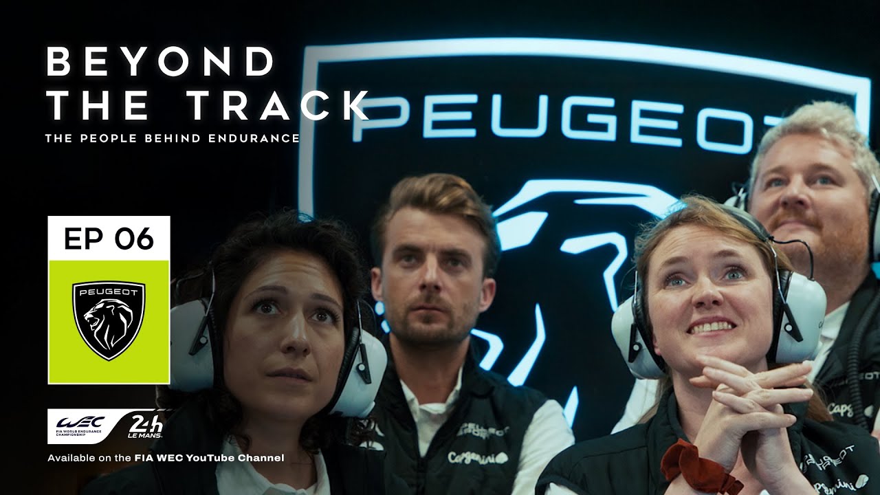 Inside the Peugeot Family | Beyond The Track | FIA WEC