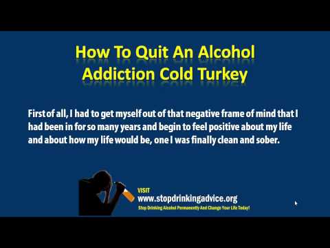 How To Quit An Alcohol Addiction Cold Turkey