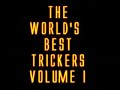 Best Trickers