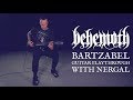 Behemoth - Bartzabel (Playthrough)