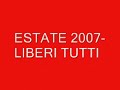 Estate 2007 Liberi Tutti - Palagianello