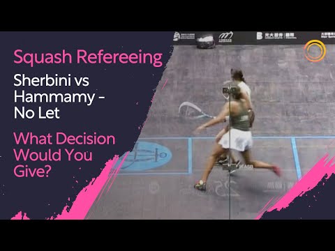 Squash Refereeing: Sherbini vs Hammamy - No Let