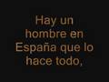 Hay un hombre en España...