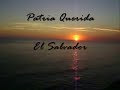 EL SALVADOR PATRIA QUERIDA