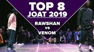 Venom vs Rawshan – JOAT 2019 TOP 8