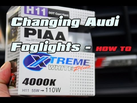 AUDI A4 S4 FOGLIGHTS (REPLACE AND UPGRADE) with PIAA H11 BULBS