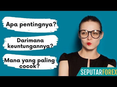 Putar Video - Belajar Forex #6 Mengenal Seluk Beluk Broker Forex