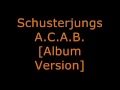 Schusterjungs - A.C.A.B [Album Version]