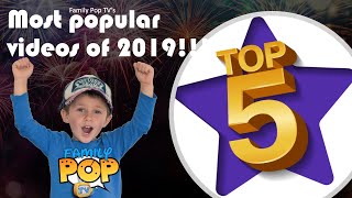 Top 5 Videos | 2019: Year in Review | Family Pop TV