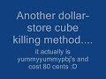 Another way to Kill a Dollar-store Cube