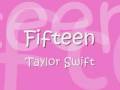 Fifteen- Taylor Swift Lyrics
