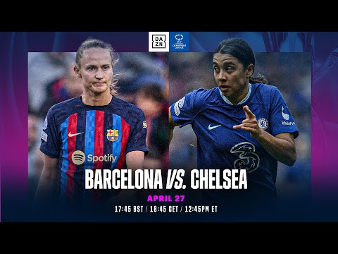 Barcelona vs Chelsea | UEFA Women's Champions Leag...
