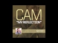 Cam My Reflection Official Music Video and Lyrics
