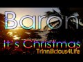 Baron - It's Christmas.( Parang music )