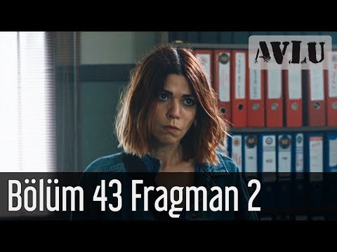 Avlu 43. Bölüm 2. Fragmanı                                                                                                                                                                                                                                