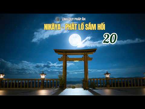NIKAYA - Phát Lồ Sám Hối 20
