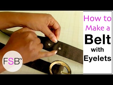 how to make a belt with eyelets