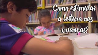 Fica a Dica - Como estimular a leitura nas crianças?