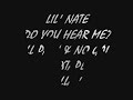 Lil' Nate - Do You Hear Me? - All Pain & No Gain Mixtape