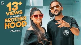 Brotherhood : MD Desi Rockstar (Full Song) Pragati