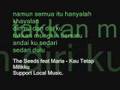 The Seeds feat Maria - Kau Tetap Milikku