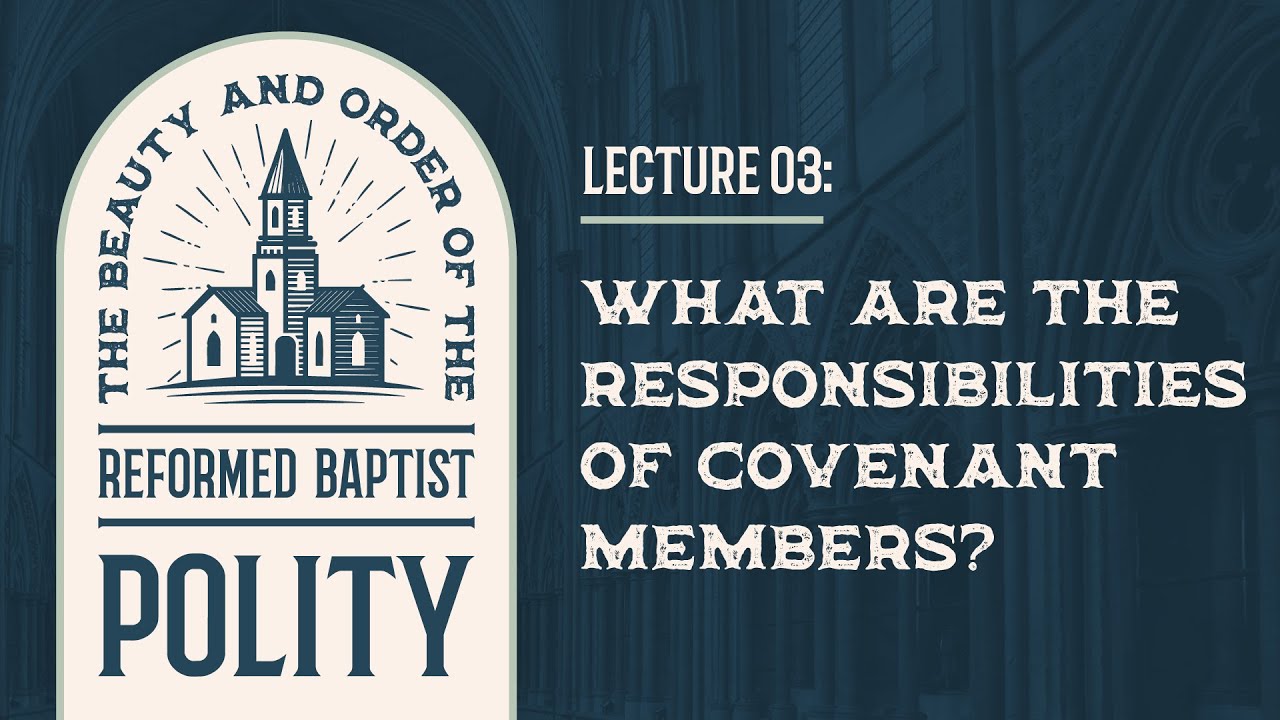 #3 What are the Responsibilities of Covenant Members? by Ptr. Xley Miguel