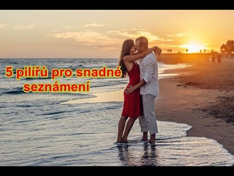 5 pilířů pro snadnější seznamování s ženami