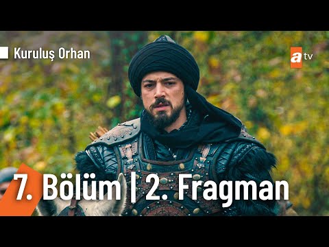 Kuruluş Orhan 7. Bölüm 2. Fragmanı                                                                                                                                                                                                                        